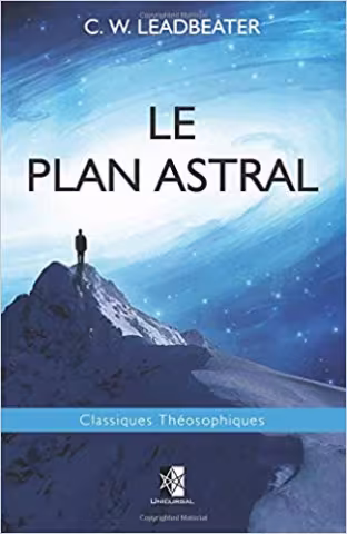 Le plan astral par CW_Leadbeater