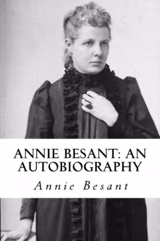 An Autobiography - Annie Besant