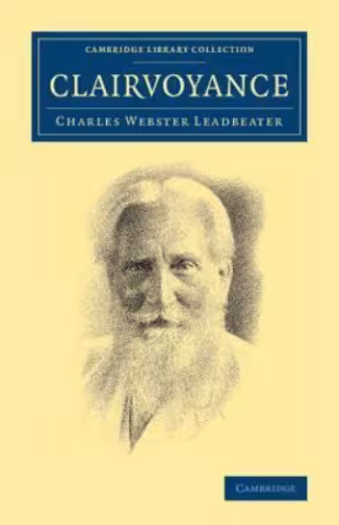 Clairvoyance - C.W. Leadbeater