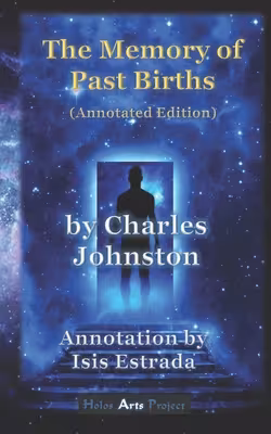 The Memory of Past Births - by Charles Johnston