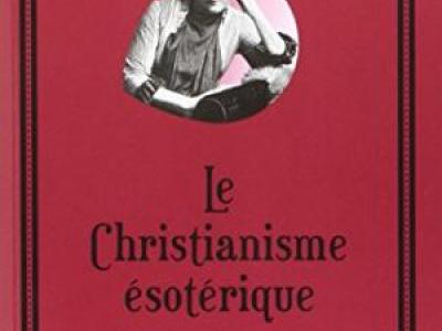 Le christianisme ésotérique