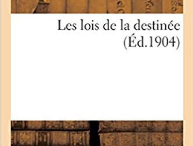 Les Lois de la destinée - Dr Th. Pascal