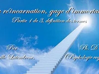 LA RÉINCARNATION GAGE D'IMMORTALITÉ