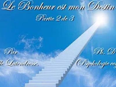Le Bonheur est mon Destin, partie 2