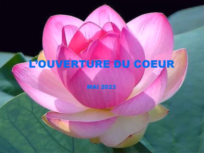 L’Ouverture du Cœur