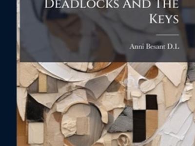 Civilisation's Deadlocks and the Keys