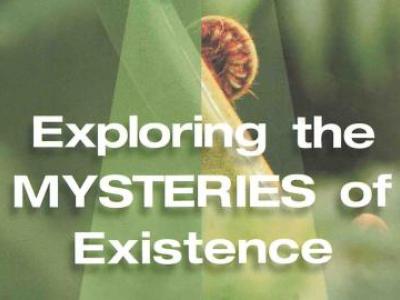 Exploring the Mysteries of Existence