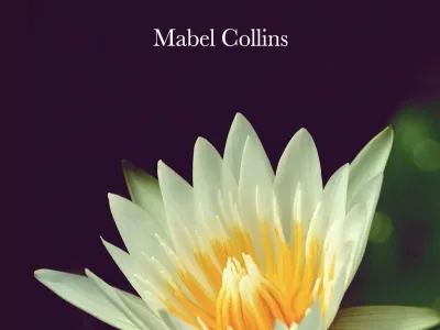 Idyll of the White Lotus - Mabel Collins