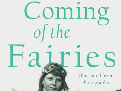 The Coming of the Fairies - Sir Arthur Conan Doyle