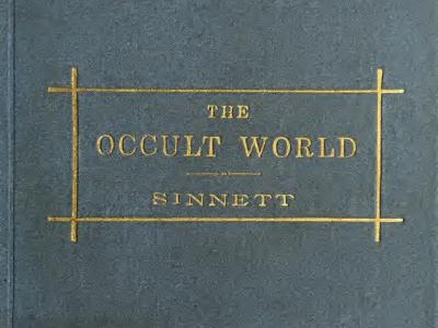 The Occult World - A. P. Sinnett