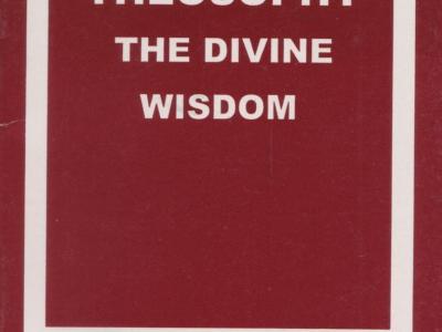 Theosophy: The Divine Wisdom - N. Sri Ram