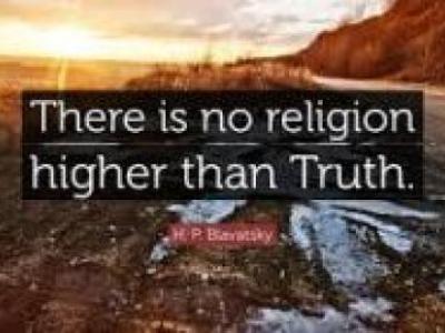 There is no religion higher than trueth 