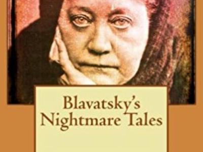 Nightmare Tales - H P Blavatsky