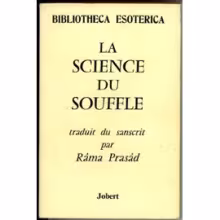 La Science du Souffle et la philosophie des Tattvas 