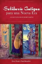 Sabiduría Antigua para una Nueva Era.